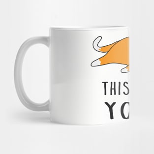 THIS IS MY YOGA Mug